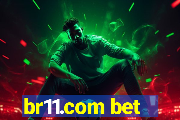 br11.com bet